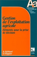 Gestion de l'exploitation agricole : ... - Alain Réthoré - V2065696