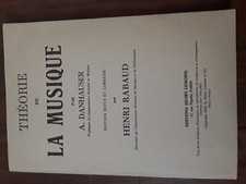 Théorie de la Musique - A. Danhauser - 1929 editions H.Lemoine Paris