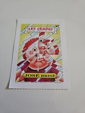 Carte Les Crados JOSÉ Brisé 