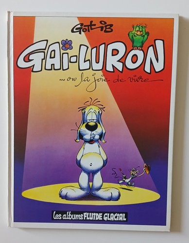 Album gotlib gai luron - gotlib,