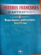 FASCICULE 34 VOITURES FRANCAISES AUTREFOIS  MATHIS PYC COUPE 1930