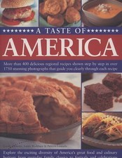 A Taste of America by Carole Clements, Patricia Lousada and Laura Washburn (200…