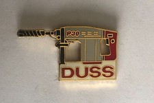 03 -  Pin's RARE OUTIL PERFORATEUR BURINEUR P30 DUSS