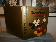 Notre Ami Walt Disney EO Christopher Finch Hachette Le livre de Paris 1977