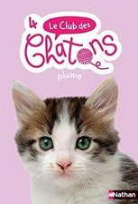 Le club des chatons - Plume -