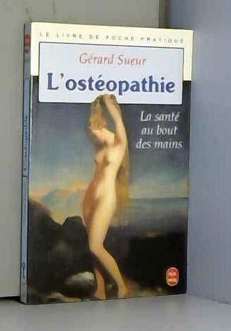 Ostéopathie gérard sueur - l'ostéopathie, /