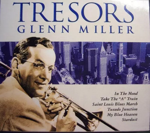Tresors glenn miller - miller,,