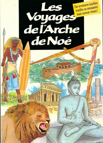 Les voyages arche de - les, noé
