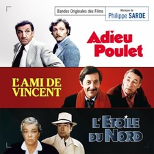 ADIEU POULET / L'ETOILE DU NORD (MUSIQUE DE FILM) - PHILIPPE SARDE (CD)