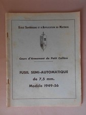 RNOTICE FUSIL SEMI- AUTOMATIQUE DE 7.5MM. MILITARIA WW II 33 PAGES 21X 29.7CM