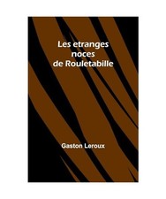 Les etranges noces de