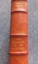 "Les semailles et les moissons" HENRI TROYAT livre relié CUIR