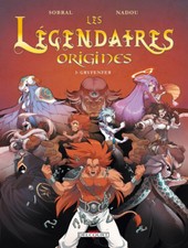 BD LES LEGENDAIRES, ORIGINES - TOME 3, GRYFENFER / SOBRAL, NADOU,  DELCOURT