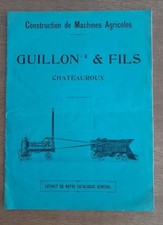 Catalogue Construction Machines Agricoles Batteuse GUILLON  Châteauroux 1910 