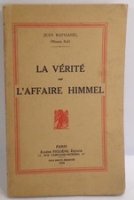 Raphanel. La vérité sur l'affaire Himmel 1929 / cinéma histoire