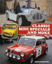 LIVRE/BOOK : Classic Mini Specials & Moke (cooper s,sport 500s,MK,racing,cabrio
