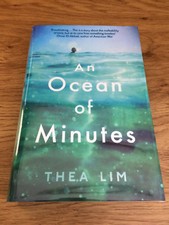AN OCEAN OF MINUTES Thea Lim