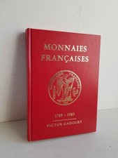 Livre Monnaies françaises Victor Gadoury 1789-1983