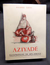 Pierre LOTI Aziyadé ill. Auguste Leroux 1936 Calmann-Lévy