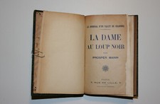 Livre ancien : Le journal d'un valet de cha. La dame au loup noir.Prosper Manin.