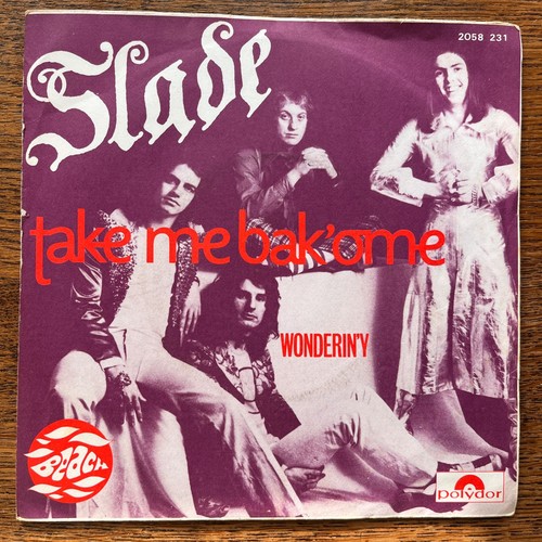 Slade take bak ome - take,