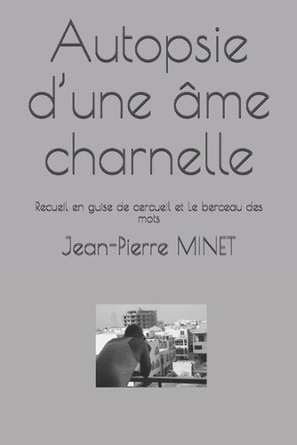 Autopsie une charnelle - d'une, me