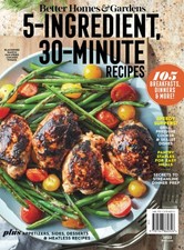 BH&G 5 Ingredient, 30 Minute
