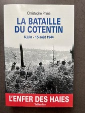 La bataille du Cotentin - L'enfer des haies - Christophe Prime