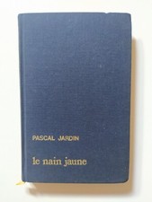 Livre Ancien - Le Nain Jaune - Pascal Jardin - 1979 - éditions France Loisirs