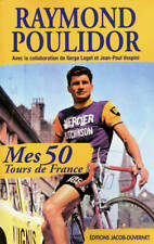 Mes 50 Tours de France - Raymond Poulidor - V572600