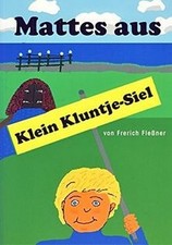 Mattes aus Klein Kluntje-Siel de Frerich Fleßner | Livre | état bon