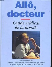 Allo, docteur. guide medical de la famille, COLLECTIF
