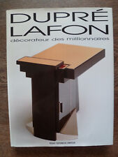 "Dupré-Lafon, décorateur des millionnaires" par T. Couvrat Desvergnes - Richer