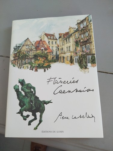 Flâneries caennaises pierre - caennaises,