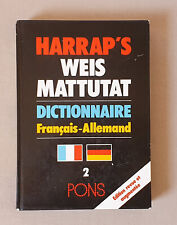 HARRAPS Weis/Mattutat Dictionnaire Français/Allemand PONS 1989 Edition augmentée