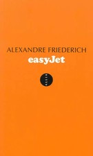Easyjet, Alexandre Friederich
