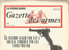 GAZETTE DES ARMES N°05 LUGER P.08 / PLATINE A MECHE / PISTOLET DES OUSTACHIS