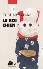 Le Roi chien | Furukawa Hideo Honnoré Patrick | Bon état