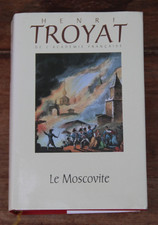 HENRI TROYAT - LE MOSCOVITE - FRANCE LOISIRS - 1993 - LIVRE ET JAQUETTE EN TBE