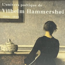 CATALOGUE L'Univers Poétique de VILHELM HAMMERSHOI 1864-1916 ART ILLUSTRÉ