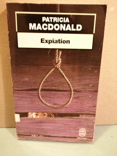 Patricia macdonald expiation - patricia, macdonald: