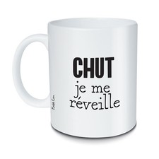 Mug Chut Je Me Réveille 325