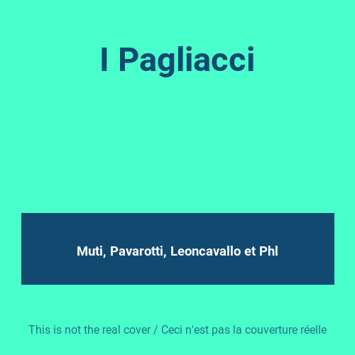 Pagliacci muti pavarotti - i, pagliacci,