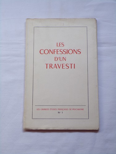 Les confessions travesti - d'un,
