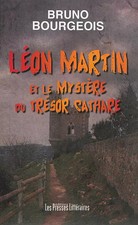 Léon Martin et le mystère du trésor cathare, Bruno Bourgeois