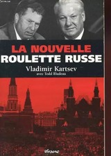 La nouvelle roulette russe, V Kartsev