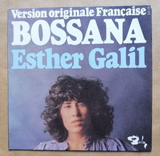 ESTHER GALIL : Bossana 7" 45T