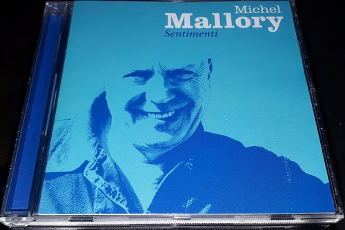 Michel mallory sentimenti - sentimenti, /