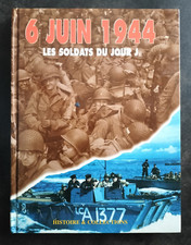 6 JUIN 1944 LES SOLDATS DU