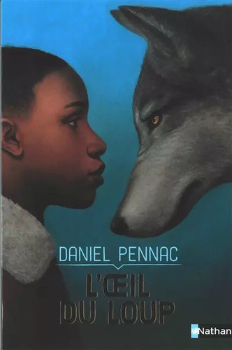 Oeil loup daniel pennac - l'oeil, du